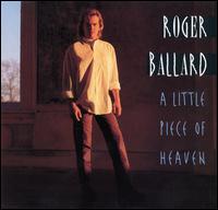 Roger Ballard - Little Piece of Heaven lyrics