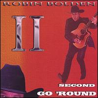 Robin Bolden - Second Go 'round lyrics