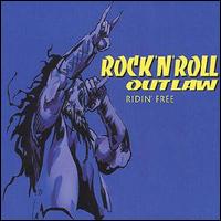 Rock 'N' Roll Outlaw - Rock 'N' Law Outlaw lyrics