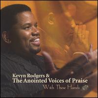 Kevyn Rodgers - With These Hands lyrics