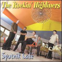 The Rockin' Highliners - Sputnik Caf lyrics