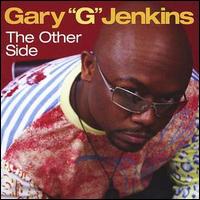 Gary "G" Jenkins - The Other Side lyrics