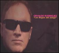 Osvaldo Rodriguez - Las Reglas del Juego lyrics