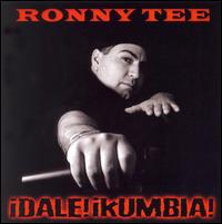 Ronny Tee - Dale Kumbia lyrics