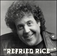 Ronnie Rice - Refried Rice lyrics