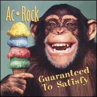 AC-Rock - Guaranteed to Satisfy lyrics