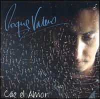 Roque Valero - Cae el Amor lyrics