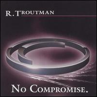 Rufus Troutman III - No Compromise lyrics