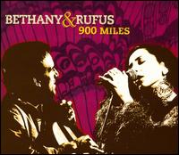 Bethany & Rufus - 900 Miles lyrics