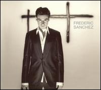 Frederic Sanchez - Frederic Sanchez lyrics