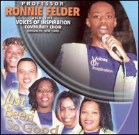 Ronnie Felder - Just Been So Good lyrics