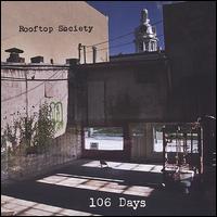 Rooftop Society - 106 Days lyrics