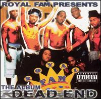 Royal Fam - Dead End lyrics