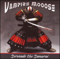 Vampire Mooose - Serenade the Samurai lyrics