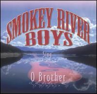 Smokey River Boys - Smokey River Boys Sing O Brother lyrics