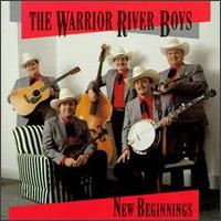 Warrior River Boys - New Beginnings lyrics
