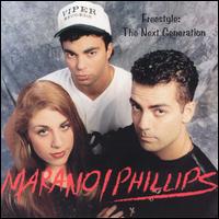 Marano & Phillips - Freestyle: The Next Generation lyrics