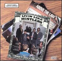 Above the Law - Livin' Like Hustlers lyrics
