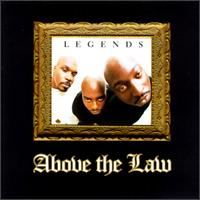 Above the Law - Legends lyrics