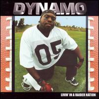 Dynamo - Livin' In A Raider Nation lyrics