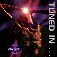 Channel X - Tuned In...Turned On lyrics