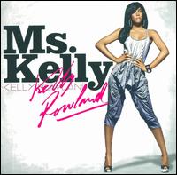 Kelly Rowland - Ms. Kelly lyrics