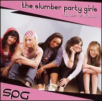 The Slumber Party Girls - Dance Revolution lyrics