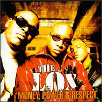 The LOX - Money, Power & Respect lyrics