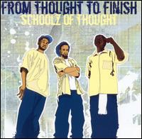 Schoolz of Thought - From Thought to Finish lyrics