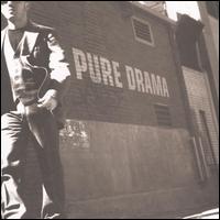 Pure Drama - Pure Drama lyrics