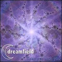 Dreamfield - Take Me With You lyrics