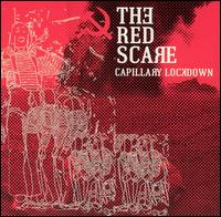 The Red Scare - Capillary Lockdown lyrics