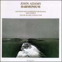 John Adams - Harmonium [live] lyrics