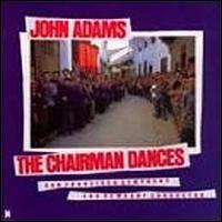 John Adams - The Chairman Dances lyrics