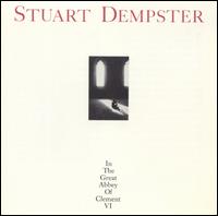 Stuart Dempster - In the Great Abbey of Clement VI lyrics