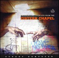 Stuart Dempster - Underground Overlays from the Cistern Chapel lyrics