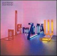 Zoot Woman - Zoot Woman lyrics
