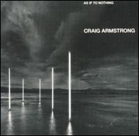 Craig Armstrong - As If to Nothing lyrics