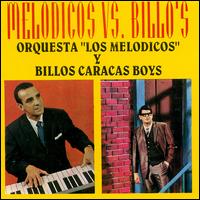 Los Melodicos - Melodicos Vs. Billo's lyrics