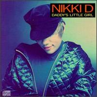 Nikki D - Daddy's Little Girl lyrics