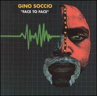 Gino Soccio - Face to Face lyrics