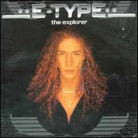 E-Type - Explorer lyrics