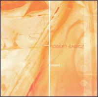 Robert Babicz - Desert lyrics