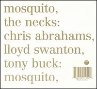 The Necks - Mosquito/See Through lyrics