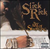 Slick Rick - The Art of Storytelling lyrics