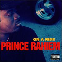 Prince Rahiem - On a Ride lyrics