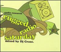 DJ Craze - Rugged Radio Saturday lyrics