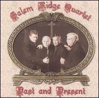 Salem Ridge Quartet - Past and Present lyrics