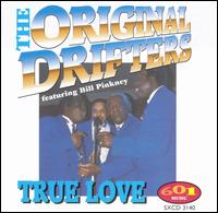 Original Drifters - True Love lyrics