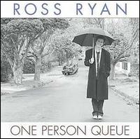 Ross Ryan - One Person Queue lyrics